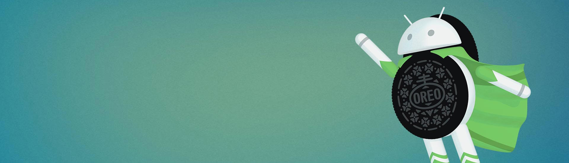 Android Oreo Features Will Leave You Speechless