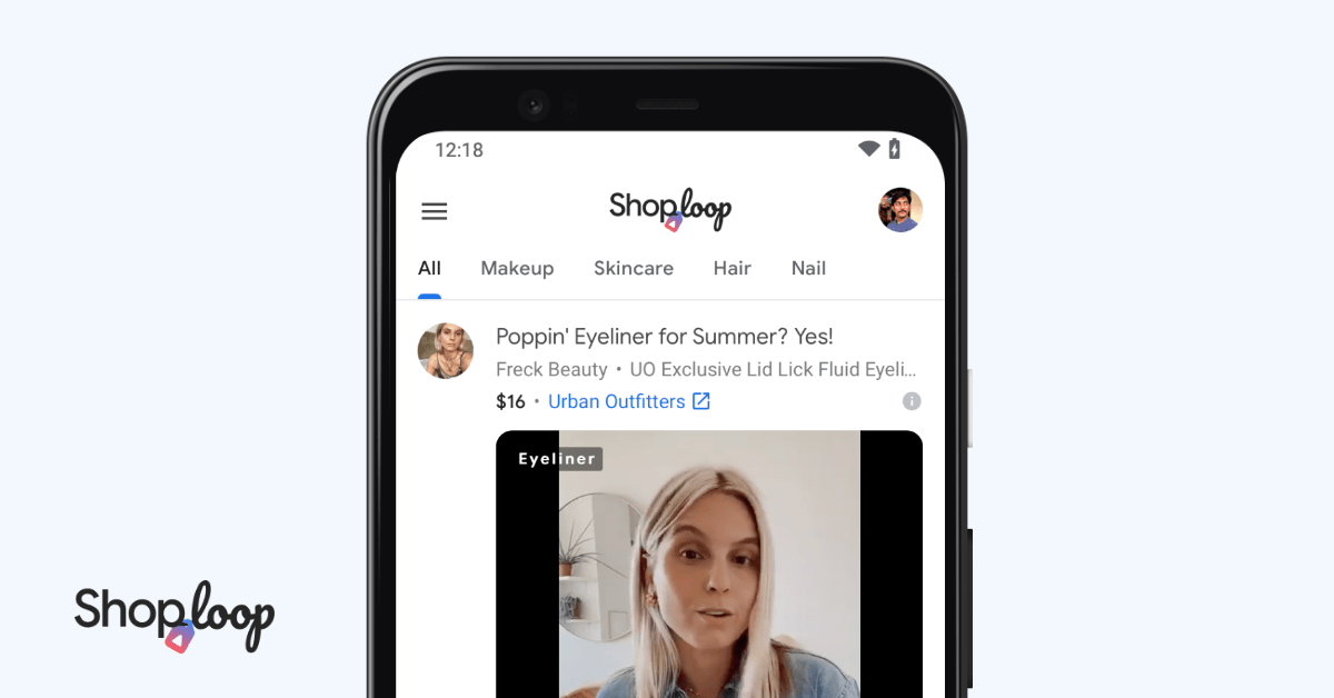 The newest R&D project from Google; Shoploop, a mobile video shopping platform