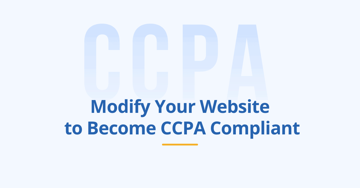 How to get your website ready for CCPA compliance