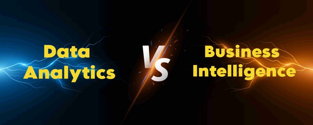 Data Analytics vs Business Intelligence Differences