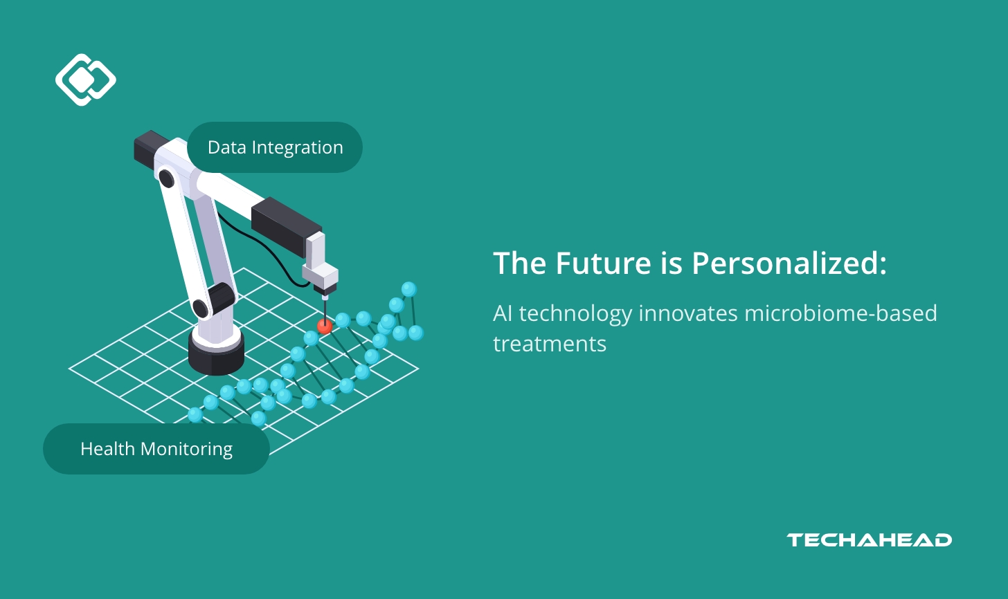 Revolutionizing Health: The Future is Personalized: How AI Technology Drive Innovation in Microbiome-Based Treatments