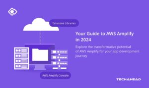 Becoming Proficient in Cloud Development: Your Guide to AWS Amplify in 2024