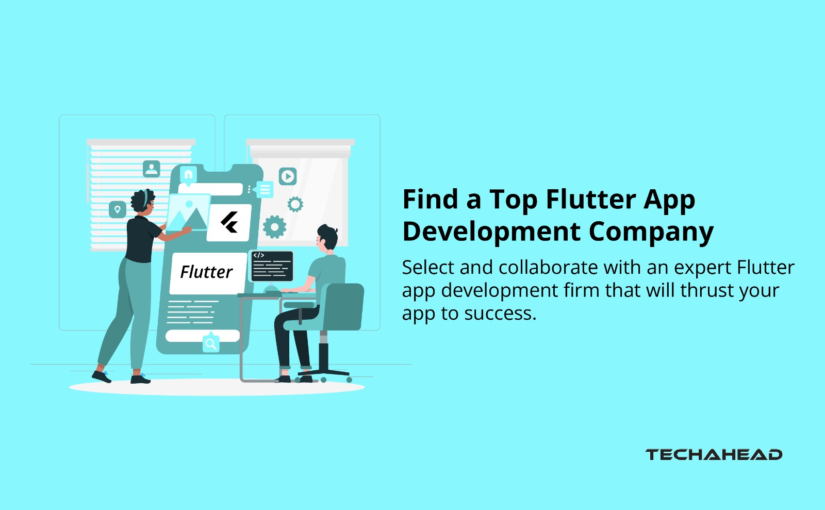 How to Find A Top Flutter App Development Company?