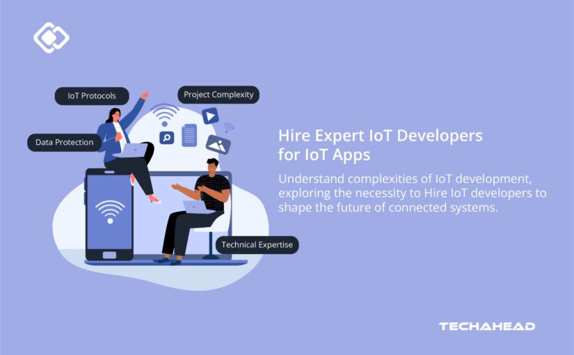 Hire Expert Developers for Internet of Things Apps