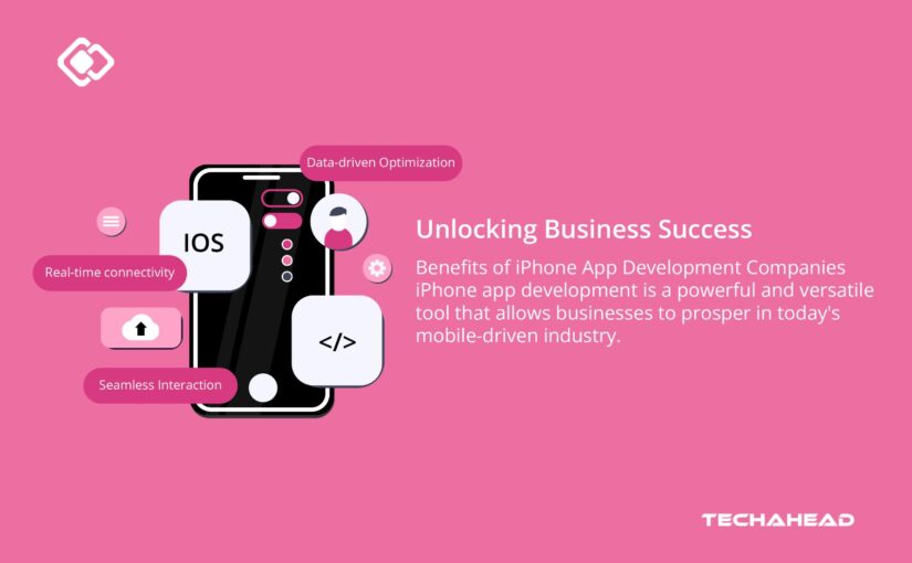 How Can iPhone App Development Companies Benefit My Business?