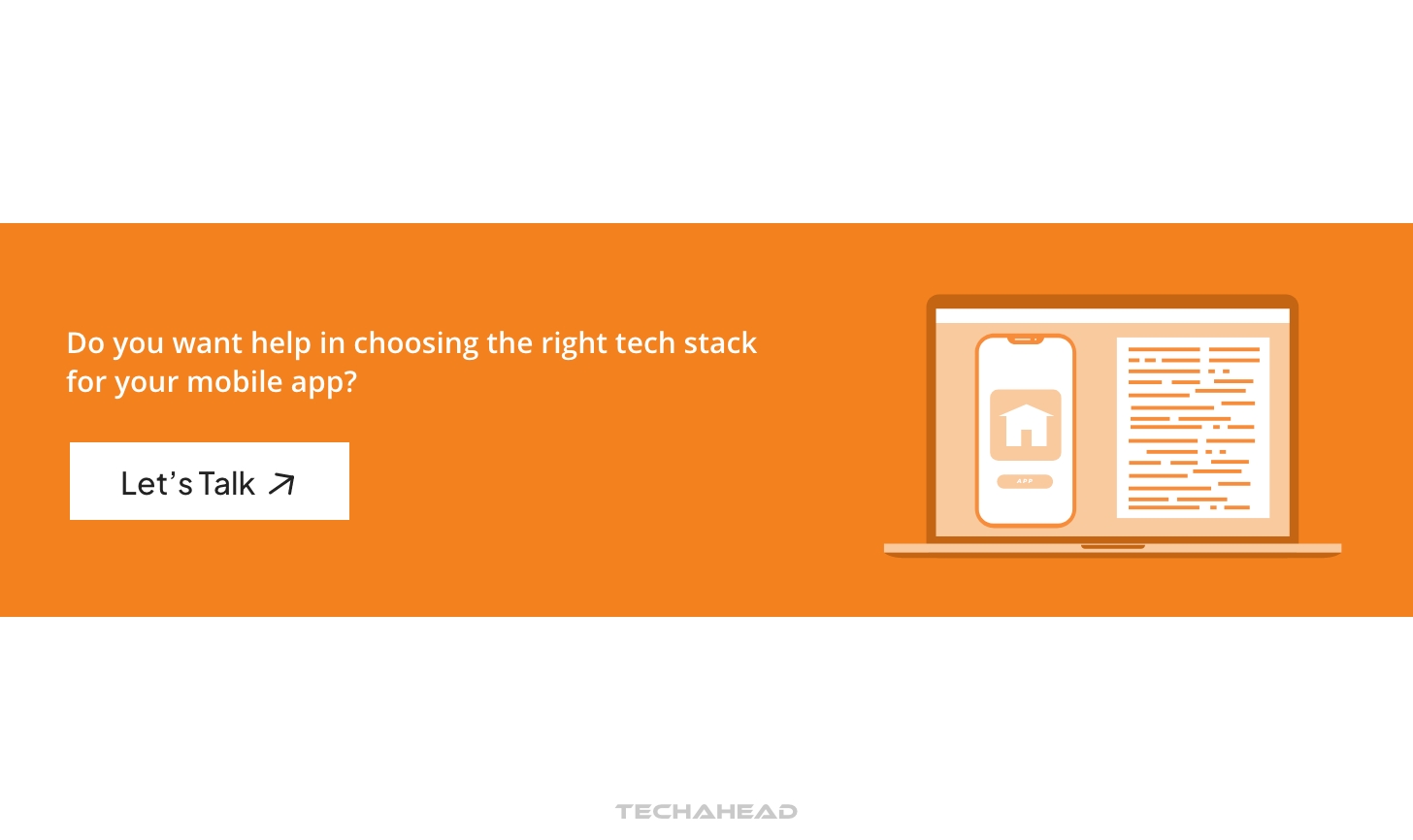Do you want help in choosing the right tech stack for your mobile app?