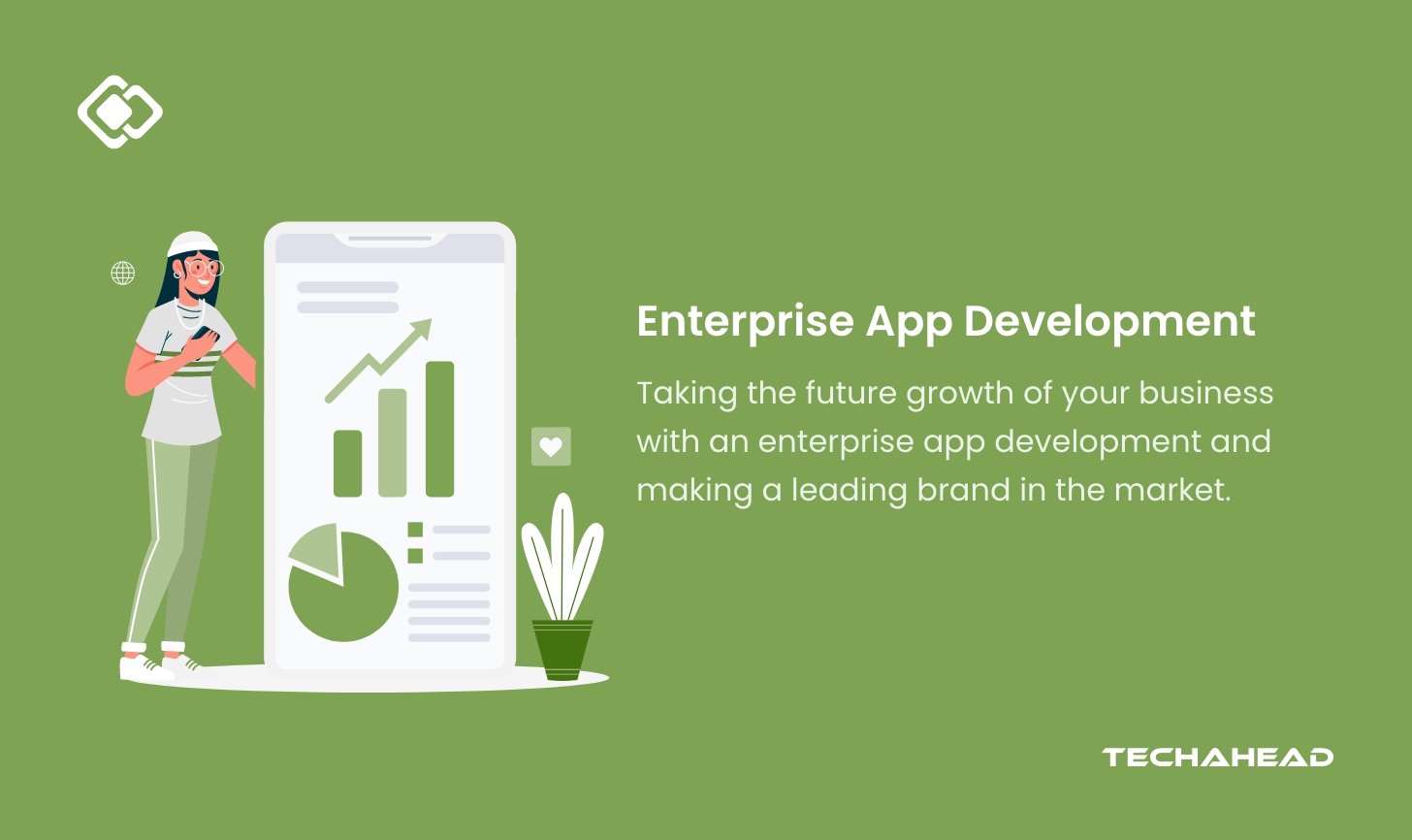 How Can Enterprise Mobile App Development Be the Future of Your Business Growth?