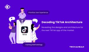 How TikTok Works: Decoding System Design & Architecture with Recommendation System 